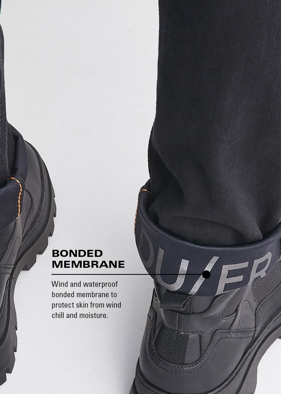 jeans with a wind and waterproof bonded membrane to protect skin from wind chill and moisture